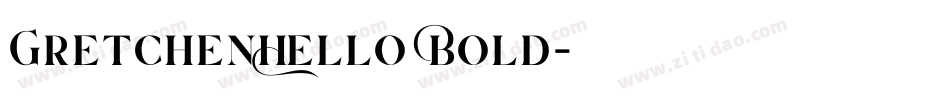 GretchenHello Bold字体转换